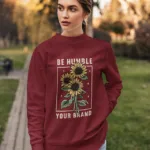 Women Be Humble Graphic Sweatshirt