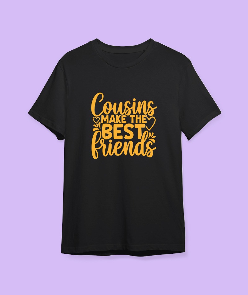 Cousins Make The Best Friends T-shirts