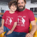 Father And Son Best Friend's For Life T-shirts