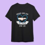 Father And Son Best Friend's For Life T-shirts