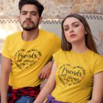 Friends Will Always Be Friends Pair T-shirts x2