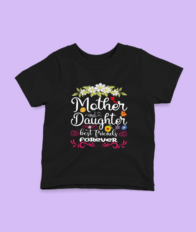 Mother And Daughter Best Friends Forever t-shirts